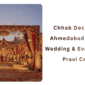 Chhab Decoration in Ahmedabad – Premium Wedding Event Decor by Pravi Creation 85x85