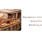 Reception Chhab Decoration – Beautiful Ideas for Wedding & Function